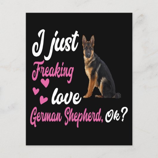 7 I Just Freaking Love German Shepherd OK (Front)