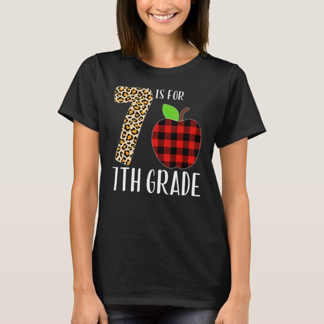 7 Is For 7th Grade Teacher Leopard Buffalo Plaid S T-Shirt (Front)