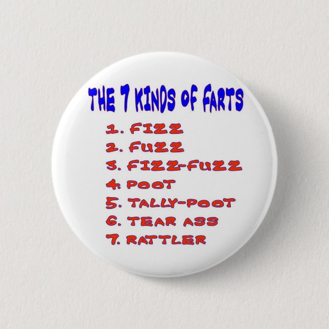 7 KINDS OF FARTS PINBACK BUTTON (Front)
