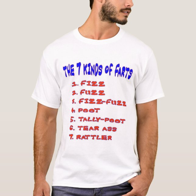 7 KINDS OF FARTS T-Shirt (Front)