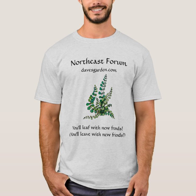 #7 - Northeast Forum: Fern  (idea from Jaz) T-Shirt (Front)