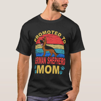 7 Promoted To German Shepherd Mom German Shepherd T-Shirt