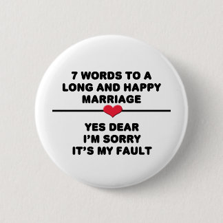 7 Words For A Long and Happy Marriage Button
