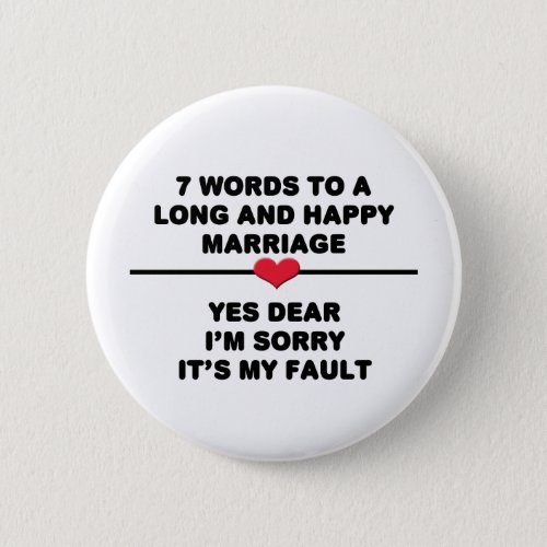 7 Words For A Long and Happy Marriage Button