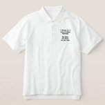 7 Words For A Long and Happy Marriage Embroidered Polo Shirt<br><div class="desc">7 Words to a Long and Happy Marriage- I'm Sorry - Yes Dear - It's My Fault Funny Wedding Favors. Customize to Cover Everyone in Your Party- Seven Words For a Long and Happy Marriage - Wedding Party T-shirt For All Members of the Party Groom T-shirts BestMan T-shirts GroomsMan T-shirts...</div>