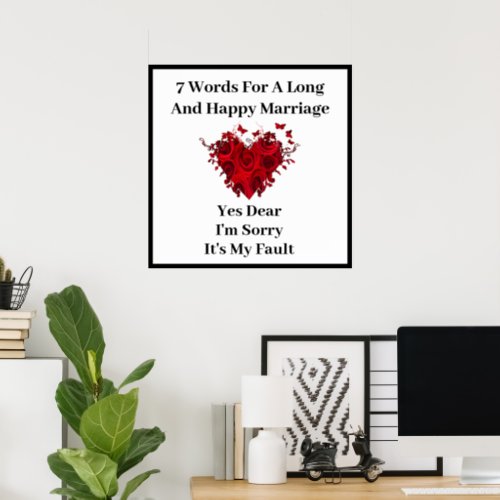 7 Words For A Long and Happy Marriage Poster