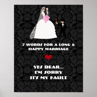 7 Words for a Long and Happy Marriage- Yes Dear Poster