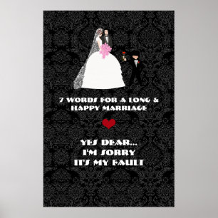 7 Words for a Long and Happy Marriage- Yes Dear Poster