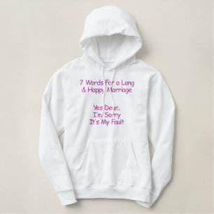 7 Words For a Long & Happy Marriag... - Customized Embroidered Hoodie