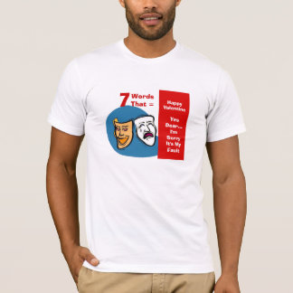 7 Words That = Happy Valentine T-Shirt