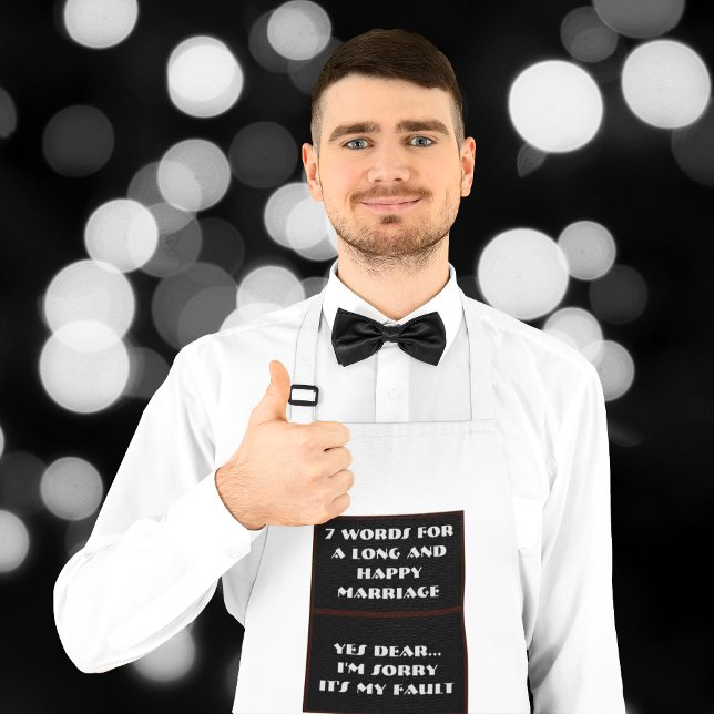 7 Words To A Long And Happy Marriage - Apron (Creator Uploaded)