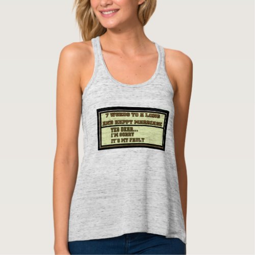 7 Words To A Long And Happy Marriage Tank Top