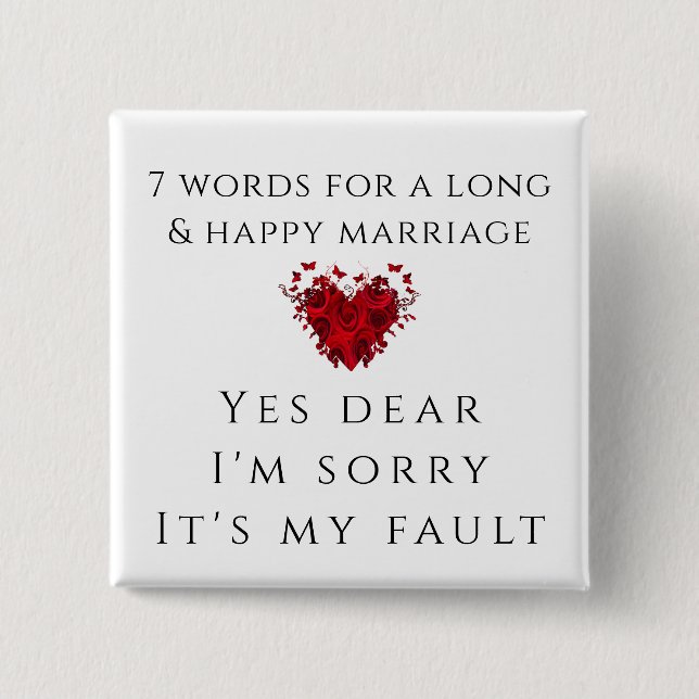 7 Words To A Long Marriage Button (Front)
