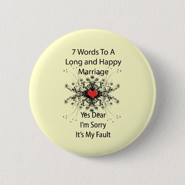 7 Words To A Long Marriage Button (Front)
