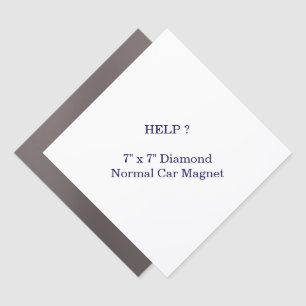 7" x 7" Diamond Normal Car Magnet
