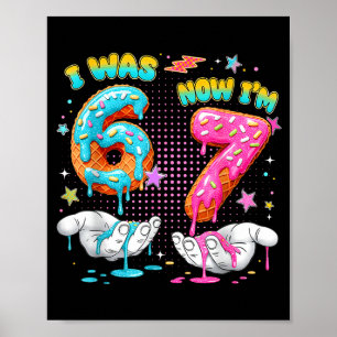 7 Year Old Birthday Funny I Was 6 Now I'm 7 Boy Gi Poster