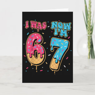 7 Year Old Birthday Was 6 Now I'm 7 67 Funny For K Card