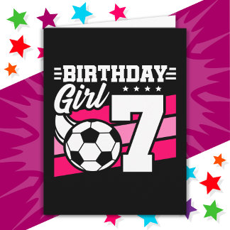 7 Year Old Soccer Football Party 7th Birthday Girl Card