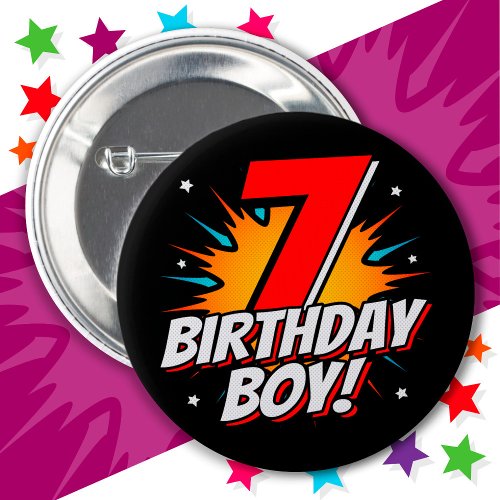 7 Year Old Superhero Birthday Boy 7th Birthday Button