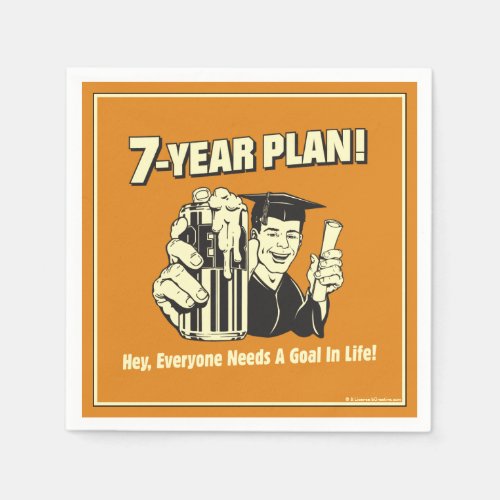 7 Year Plan Everyone Needs a Goal Napkins