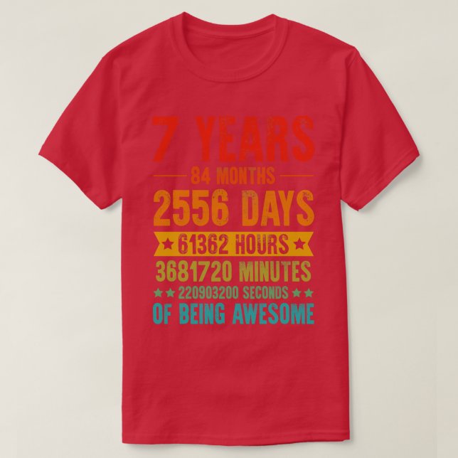 7 Years 84 Months Of Being Awesome Birthday 3 T-Shirt (Design Front)