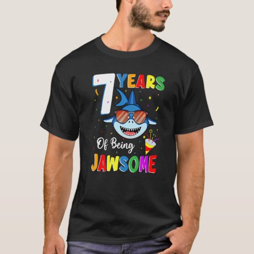 7 Years Of Being Jawsome Shark 7th Birthday 7 Year T_Shirt