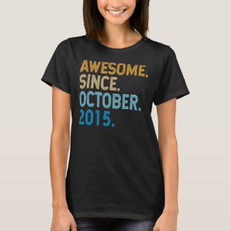7 Years Old  Awesome Since October 2015 7th Birthd T-Shirt