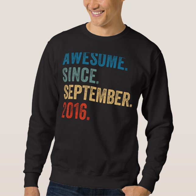 7 Years Old Awesome Since September 2016 7th Birth Sweatshirt (Front)