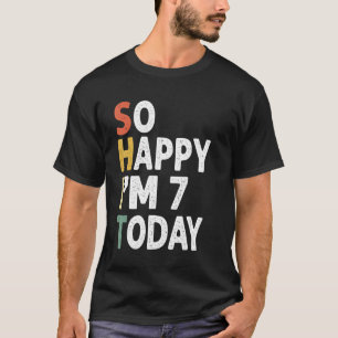 7 Years Old Birthday Vintage So Happy Im 7 Today T-Shirt