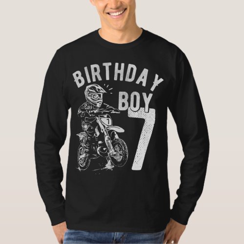 7 years old kid _ Birthday boy _ Dirt bike _ Motor T_Shirt