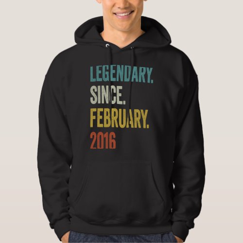 7 Years Old Legendary Since February 2016 7th Birt Hoodie