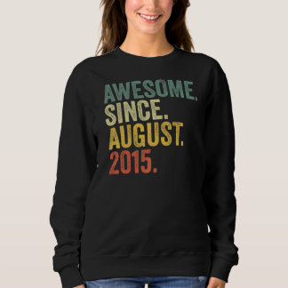 7th Birthday Awesome Since August 2015 7 Year Old Sweatshirt