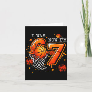 7Th birthday boy kids basketball i 6 now i'm 7 yea Card