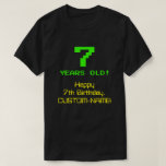 [ Thumbnail: 7th Birthday: Fun, 8-Bit Look, Nerdy / Geeky "7" T-Shirt ]