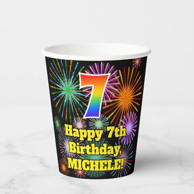 7th Birthday: Fun Fireworks Pattern + Rainbow 7 Pa Paper Cups (Front)