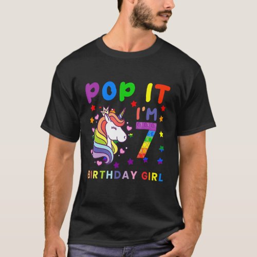 7th Birthday Girl Fidget Pop It Im 7 Years Old Bd T_Shirt