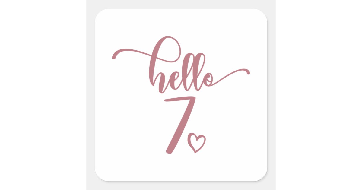 Hello Seven 7th Birthday Girls Hello Seven Cute 7 Years Old Square Sticker | Zazzle