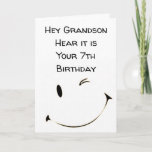 ***7th BIRTHDAY GRANDSON*** Card<br><div class="desc">HOPE THAT YOUR BIRTHDAY ****IS AS SPECIAL AS YOU ARE**** THANK YOU FOR STOPPING BY 1 OF MY 8 STORES AND REMEMBER YOU CAN CHANGE THE VERSE INSIDE AND OUT!!!!!</div>