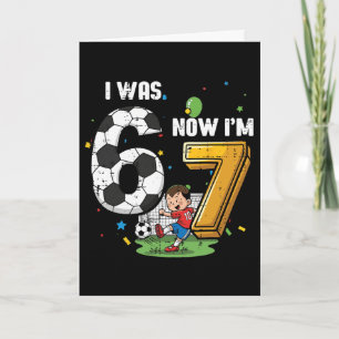 7th Birthday I Was 6 Now Im 7 Soccer 67 Meme Boys  Card