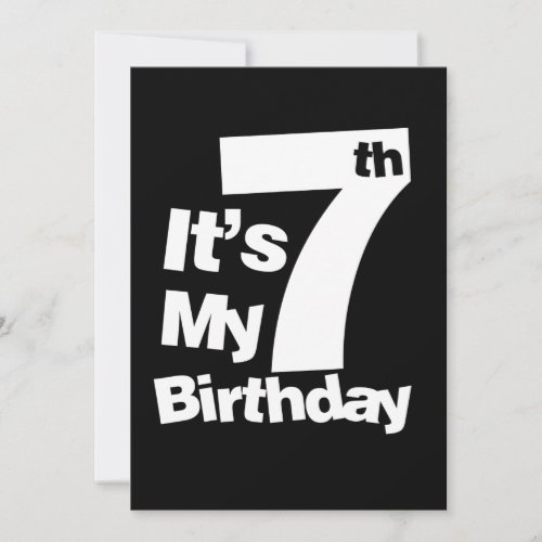 7th Birthday Its My 7 Birthday Gift  Invitation
