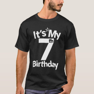 7th Birthday  Its My 7th Birthday 7 Year Old Birth T-Shirt