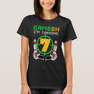 7th Birthday Laser Tag Birthday Game On I'm Turnin T-Shirt