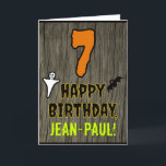 7th Birthday: Spooky Halloween Theme   Custom Name Card<br><div class="desc">The front of this spooky and scary Halloween birthday themed greeting card design features a large number "7". It also features the message "HAPPY BIRTHDAY, ", and an editable name. There are also depictions of a bat and a ghost on the front. The inside features a personalized birthday greeting message,...</div>