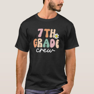 7th Grade Crew Retro Groovy Women Happy First Day T-Shirt
