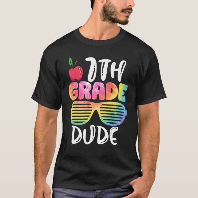 7th Grade Dude Sunglasses Tie Dye Back To School G T-Shirt (Front)