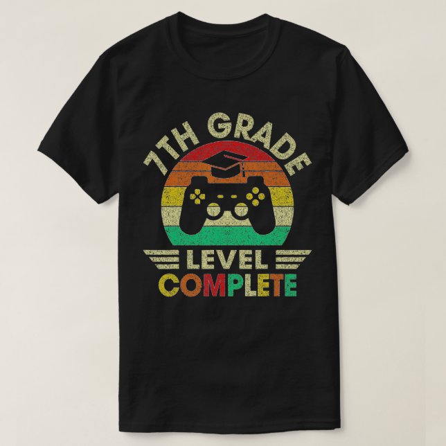 7th Grade Graduation Level Complete Video Games Te T-Shirt (Design Front)