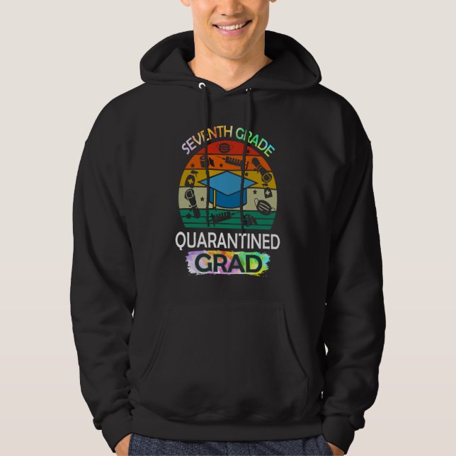 7th Grade Graduation Quarantine Senior 2021 Gradua Hoodie (Front)