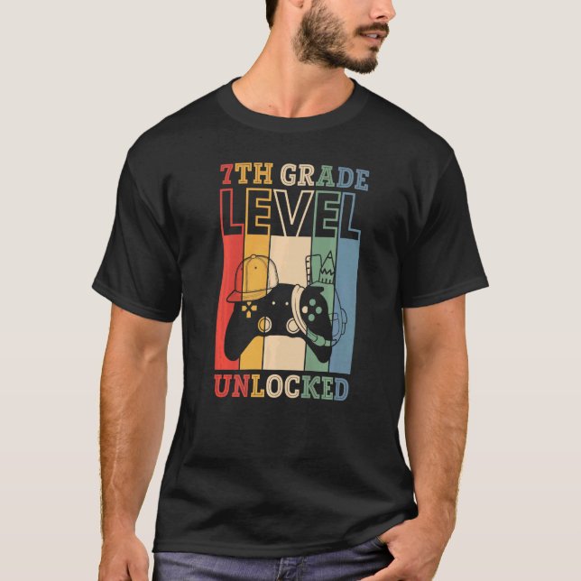 7th Grade Level Unlocked VideoGame Back to School  T-Shirt (Front)