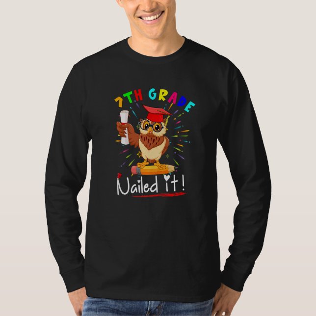 7th Grade Nailed It Cute Owl Pencil Student Gradua T-Shirt (Front)