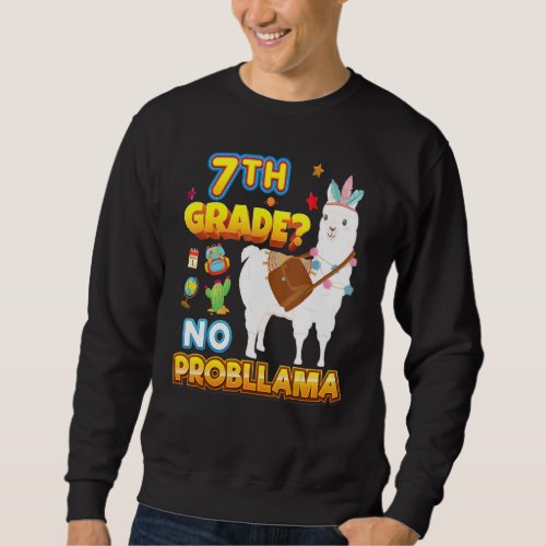 7th Grade No Probllama Back To School Llama Proble Sweatshirt